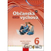 Občanská výchova 6 Hybridní učebnice - Dagmar Šafránková, Dagmar Janošková, Monika Ondráčková