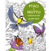 Vybarvování podle čísel: Ptáci a motýli - Kolektív autorov