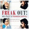 Freak Out! Můj život s Frankem Zappou - Butcher, Pauline