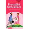 Prenatální komunikace - Teusen Goze Hänel