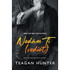 Nedám Ti (vedieť) - Teagan Hunter