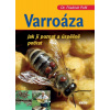Varroáza - Jak ji poznat a úspěšně potírat - Dr. Friedrich Pohl