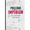 Posledné impérium (Juraj Mesík )