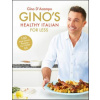 Gino's Healthy Italian for Less