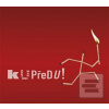 Kupředu! - CD (Schodiště)