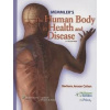 Memmler’s The Human Body in Health and Disease - Barbara J. Cohen