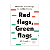 Red flags, Green flags (Ali Fenwick)