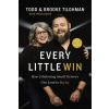 Every Little Win - Brooke Tilghman, Todd Tilghman