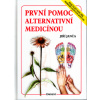 První pomoc alternativní medicínou