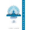 Meditace: snadno a rychle (Lynne Laurenová)