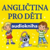 Angličtina pro děti - Jana Skácelová, Pavlína Šamalíková - online doručenie