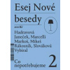 Esej Nové besedy 2 - Co nepotřebujeme - Kolektív