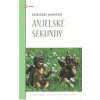 Anjelské sekundy - Martin Eduard