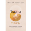 Trauma a vzťahy