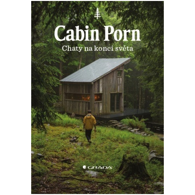 Cabin Porn Chaty na konci světa - Klein Zach