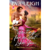 Waiting for a Scot Like You - Eva Leigh