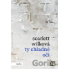 Ty chladné oči - Scarlett Wilková