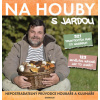 Na houby s Jardou