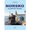 Norsko za polárním kruhem - Novák Josef