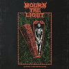 Mourn The Light - Suffer, Then We're Gone / Vinyl [LP]
