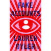 Fake Accounts - Lauren Oyler