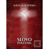 Slovo poučenia (Alícia Lenczewska)