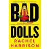 Bad Dolls