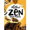 Zen bez mistra (Frenk Meeuwse)