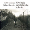 Mytologie zahrádkářské kolonie - Václav Vokolek