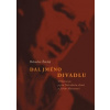 Dal jméno divadlu - Bohuslav Žárský