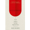 Flavour A Users Guide to Our Most Neglected Sense
