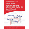 Gross Motor Function Measure (GMFM-66 and GMFM-88) User's Manual