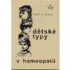 Vermeulen Frans: Dětské typy v homeopatii /Elfa/ (záměrem knihy je pochopení, proč každé z probíraných homeopatik má tu kterou symptomatiku nalezením jejich 