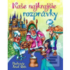 Naše najkrajšie rozprávk… (Božena Němcová, Karel Jaromír Erben)
