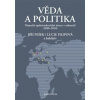 Věda a politika - Lucie Filipová, Jiří Pešek