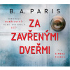 Za zavřenými dveřmi (audiokniha) B. A. Paris