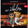 Hurvínkovy problémy se školou - Helena Štáchová; Martin Klásek; Miroslav Polák