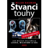 Štvanci touhy