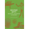 Keltské mýty - Miranda Aldhouse-Green - online doručenie