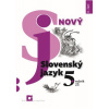 Nový Slovenský jazyk 5. roč. – 2. časť Pracovná učebnica