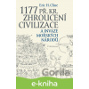 E-kniha 1177 př. Kr. Zhroucení civilizace a invaze mořských národů - Eric H. Cline