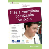 Dítě s mentálním postižením ve škole - Petra Bendová, Pavel Zikl