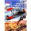 Soumrak stíhacích dvouplošníků / 2 - Miroslav Šnajdr, Zbyněk Válka