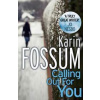 Calling out for You - Karin Fossum, Vintage Publishing