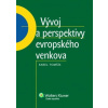 Vývoj a perspektivy evropského venkova - Karel Tomšík