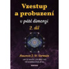 Vzestup a probuzení v páté dimenzi 2.díl - Maureen St. Germain