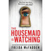 HOUSEMAID IS WATCHING