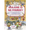 Hrajeme si na pohádky