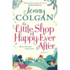 The Little Shop of Happy-Ever-After - Jenny Colgan
