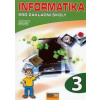 Informatika pro ZŠ - 3. díl - 2. vydání - Němec,Kovářová Libuše Vladimír